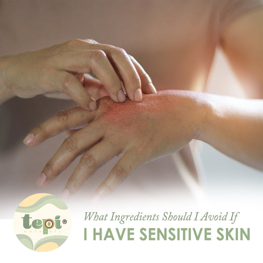 🌿 What Ingredients Should I Avoid If I Have Sensitive Skin? 🌿