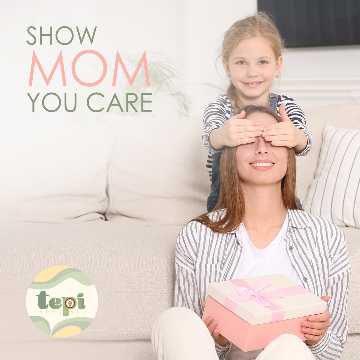 Show Mom You Care This Mother's Day with Tepi Naturals! ☕️✨